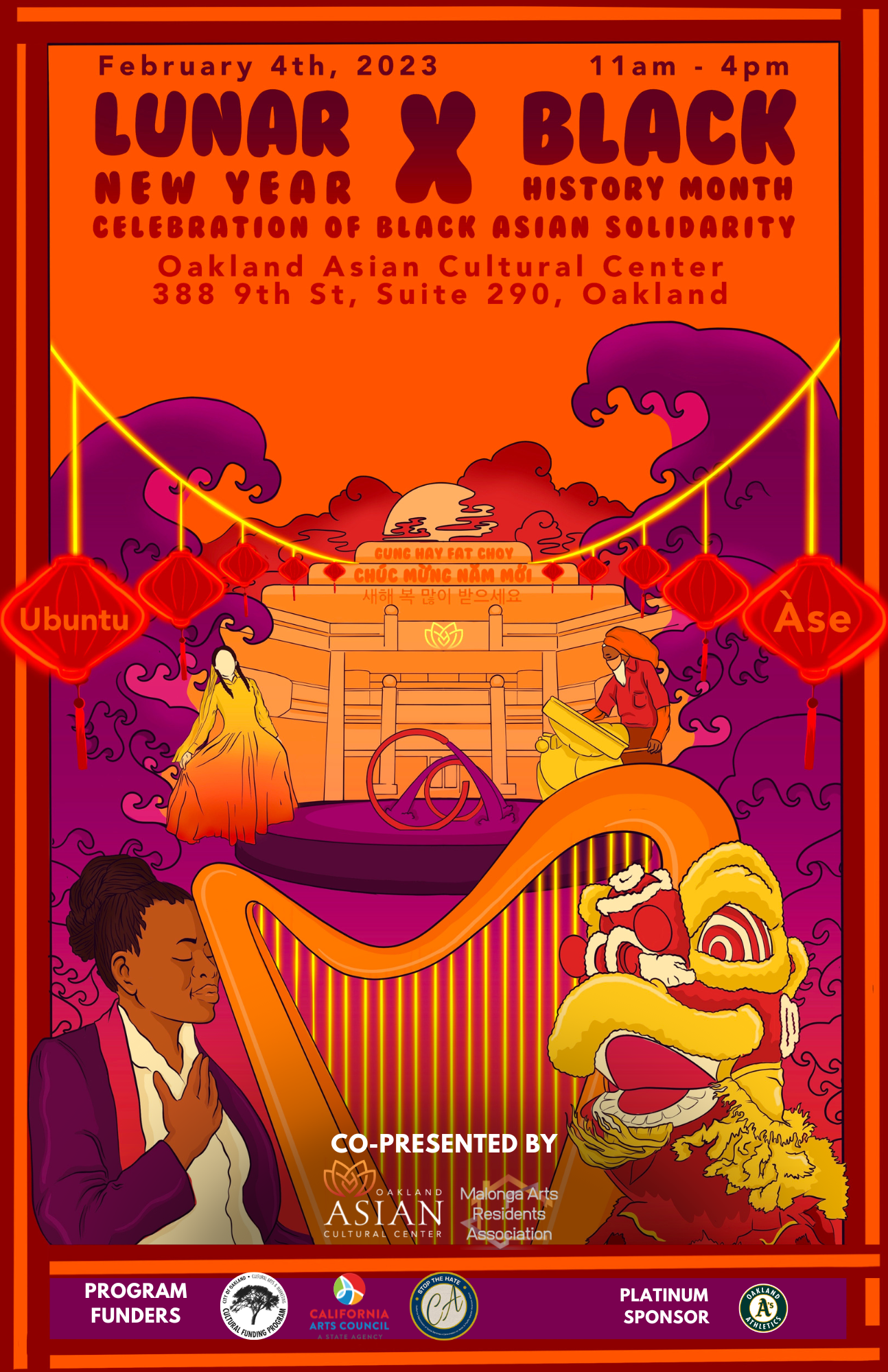 orange flyer for event details: February 4th, 2023. 11am-4pm. Lunar New Year x Black History Month. Celebration of black Asian Solidarity. Oakland Asian Cultural Center 388 9th St, Suite 290, Oakland